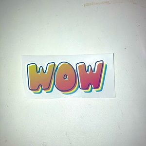 “wow”/“mom” sticker